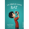 Copertă produs Un băiat pe nume Bat (Vol. 1)
