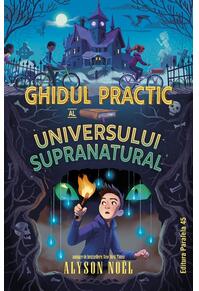 Copertă produs Ghidul practic al universului supranatural