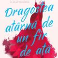 Copertă produs Dragostea at&acirc;rnă de un fir de ață - gallery small 