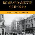 Copertă produs Bucureștiul sub bombardamente (1941-1944) - gallery small 