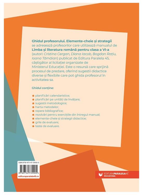 Copertă produs Ghidul profesorului. Elemente-cheie și strategii. Limba și literatura rom&acirc;nă. Clasa a VI-a - gallery big 2