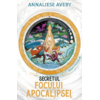 Copertă produs Secretul focului Apocalipsei (Vol. 2)