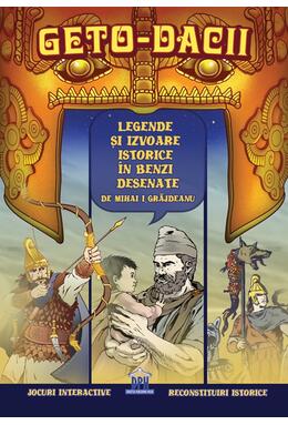 Copertă produs Geto-dacii. Legende și izvoare istorice &icirc;n benzi desenate