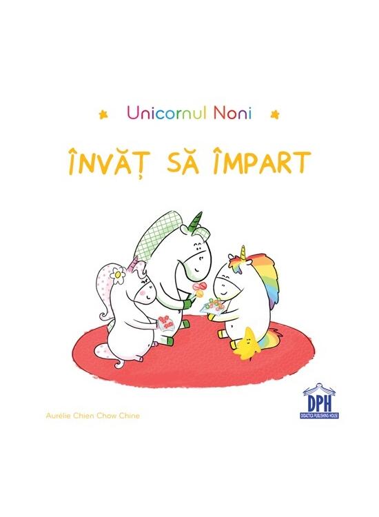 Copertă produs Unicornul Noni - &Icirc;nvăț să &icirc;mpart - gallery big 1