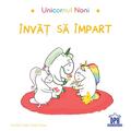 Copertă produs Unicornul Noni - &Icirc;nvăț să &icirc;mpart - gallery small 