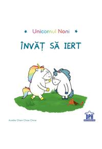 Copertă produs Unicornul Noni - &Icirc;nvăț să iert
