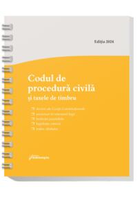 Copertă produs Codul de procedură civilă și taxele de timbru. Actualizat la 15 mai 2024 - spiralat