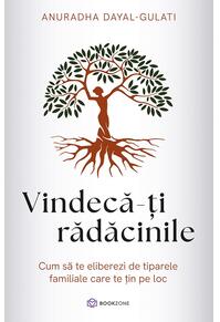 Copertă produs Vindecă-ți rădăcinile