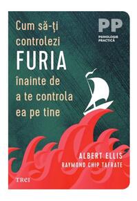 Copertă produs Cum să-ți controlezi furia &icirc;nainte de a te controla ea pe tine