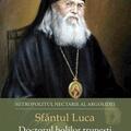 Copertă produs Sf&acirc;ntul Luca - Doctorul bolilor trupești și al durerilor sufletești - gallery small 