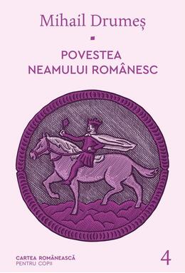 Copertă produs Pachet Seria Povestea neamului rom&acirc;nesc
