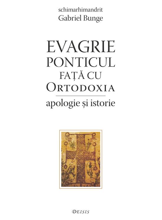 Copertă produs Evagrie Ponticul față cu Ortodoxia - gallery big 1