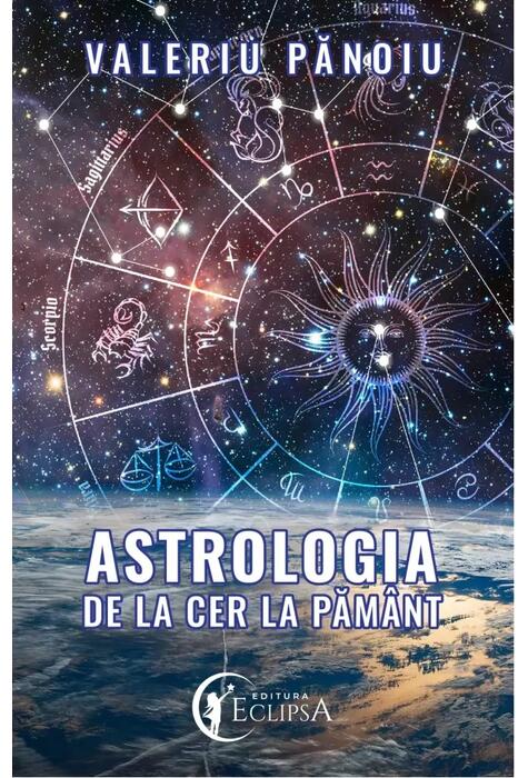 Copertă produs Astrologia de la Cer la Păm&acirc;nt