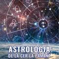 Copertă produs Astrologia de la Cer la Păm&acirc;nt - gallery small 