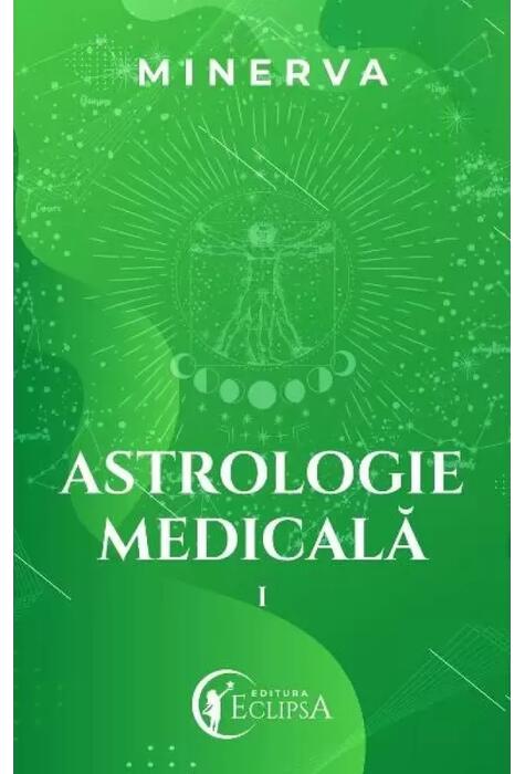 Copertă produs Astrologie medicală (Vol. 1)