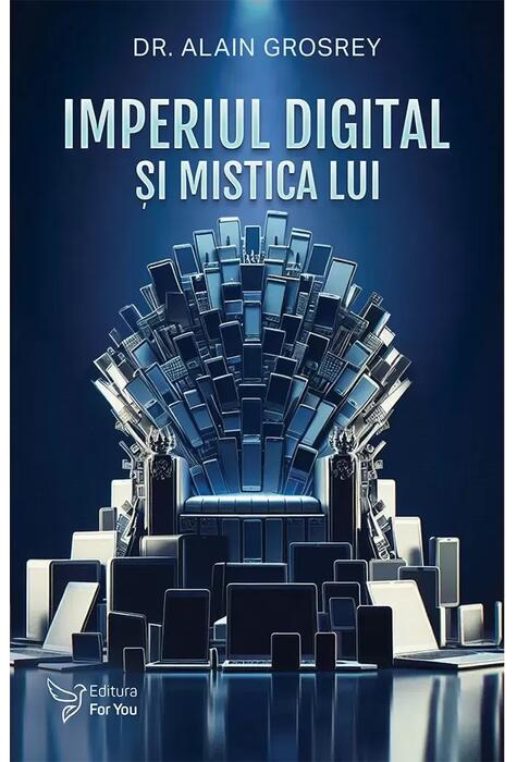 Copertă produs Imperiul digital şi mistica lui