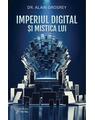 Copertă produs Imperiul digital şi mistica lui - thumb 1