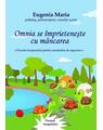 Copertă produs Omnia se &icirc;mprietenește cu m&acirc;ncarea - thumb 1