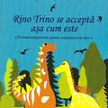 Copertă produs Rino Trino se acceptă așa cum este - gallery small 