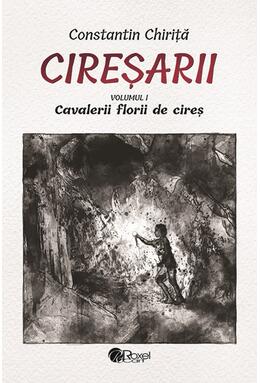 Copertă produs Cireşarii (5 volume)