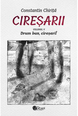 Copertă produs Cireşarii (5 volume)