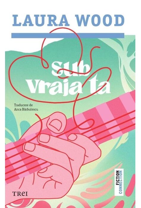 Copertă produs Sub vraja ta