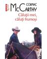 Copertă produs Căluții mei, căluți frumoși - thumb 1