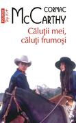 Căluții mei, căluți frumoși