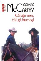 Căluții mei, căluți frumoși