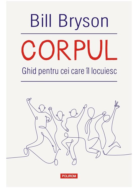 Copertă produs Corpul. Ghid pentru cei care &icirc;l locuiesc - gallery big 1