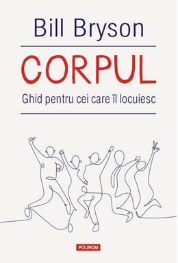 Copertă produs Corpul. Ghid pentru cei care &icirc;l locuiesc