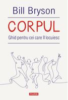Imagine produs Corpul. Ghid pentru cei care &icirc;l locuiesc