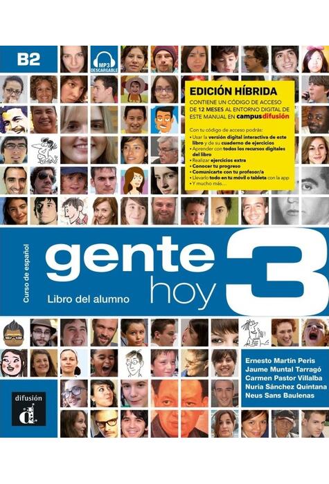 Copertă produs Gente Hoy 3 - Edici&oacute;n h&iacute;brida - Libro del alumno (B2) + MP3 descargable