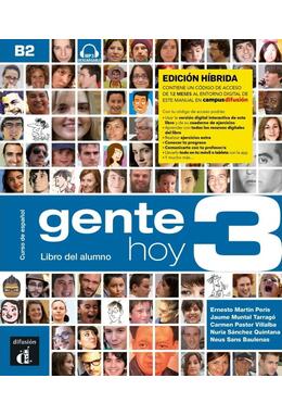 Copertă produs Gente Hoy 3 - Edici&oacute;n h&iacute;brida - Libro del alumno (B2) + MP3 descargable