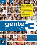 Gente Hoy 3 - Edici&oacute;n h&iacute;brida - Libro del alumno (B2) + MP3 descargable