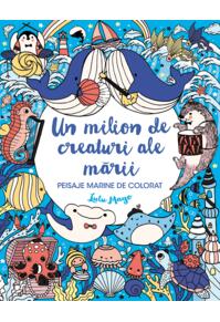 Copertă produs Un milion de creaturi ale mării