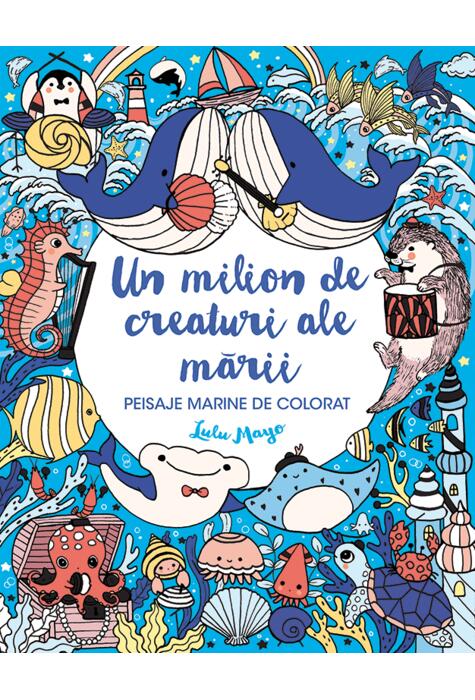 Copertă produs Un milion de creaturi ale mării
