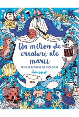 Copertă produs Un milion de creaturi ale mării