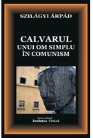 Imagine produs Calvarul unui om simplu &icirc;n comunism