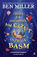 Odată ca niciodată, am căzut &icirc;ntr-un basm