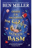 Odată ca niciodată, am căzut &icirc;ntr-un basm