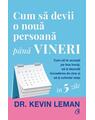 Copertă produs Cum să devii o nouă persoană p&acirc;nă vineri - thumb 1