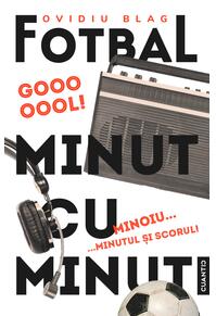 Copertă produs Fotbal minut cu minut (Vol. 2)