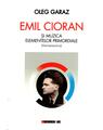 Copertă produs Emil Cioran şi muzica elementelor primordiale (Hermeneutică) - thumb 1