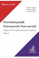 Procedură penală. Partea generală. Partea specială