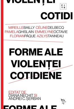 Copertă produs Forme ale violenței cotidiene