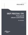 Copertă produs Drept procesual civil. Partea generală. Judecata &icirc;n prima instanță - thumb 1