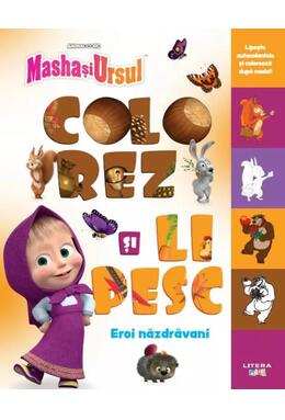 Copertă produs Masha și Ursul. Colorez și lipesc. Eroi năzdrăvani