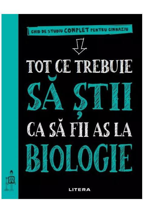 Copertă produs Tot ce trebuie să știi ca să fii as la biologie. Ghid de studiu complet pentru gimnaziu