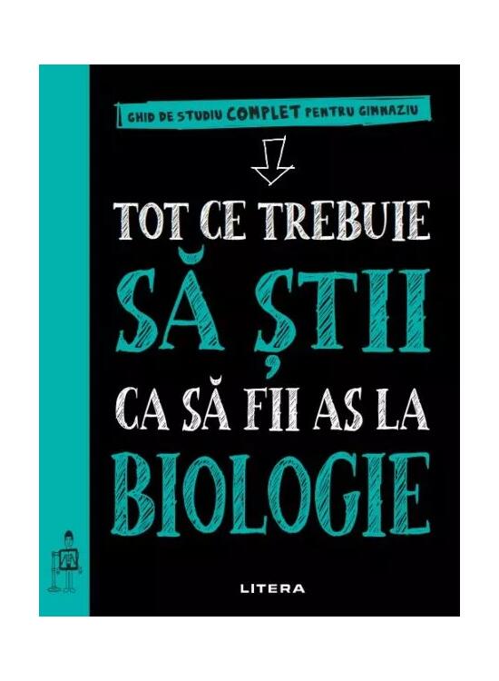 Copertă produs Tot ce trebuie să știi ca să fii as la biologie. Ghid de studiu complet pentru gimnaziu - gallery big 1